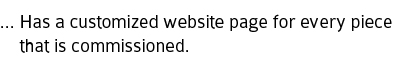 ...Has a customized webpage for every piece that is commissioned.