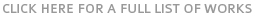 Click Here for a List of Full Works