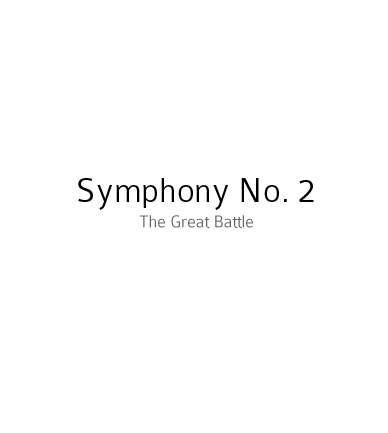 Symphony No.2, The Great Battle